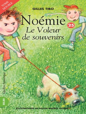 cover image of Noémie 25--Le Voleur de souvenirs